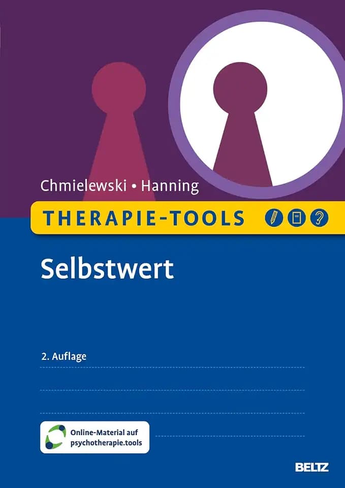 Therapie-Tools Selbstwert: Mit Online-Material (Beltz Therapie-Tools)