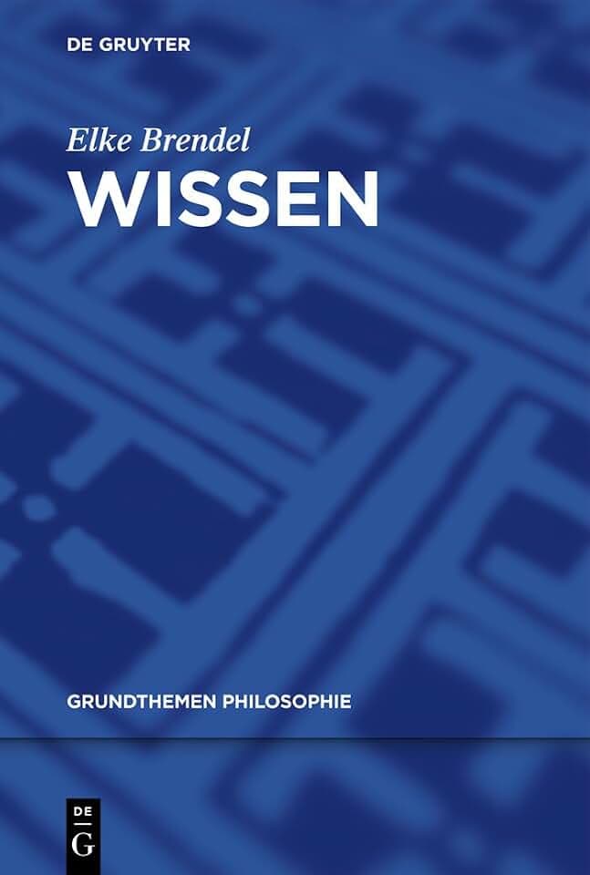 Wissen (Grundthemen Philosophie)