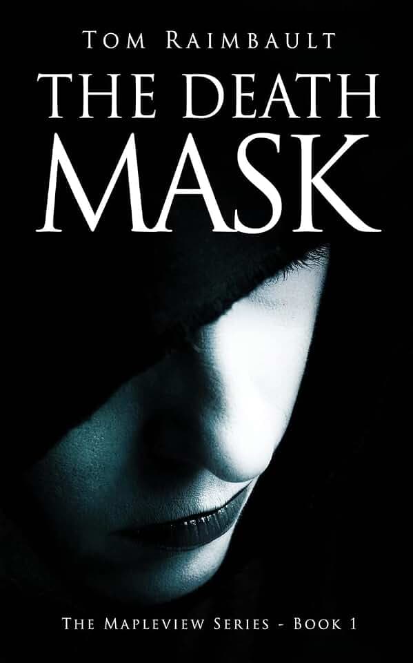 The Death Mask (Mapleview, Band 1)