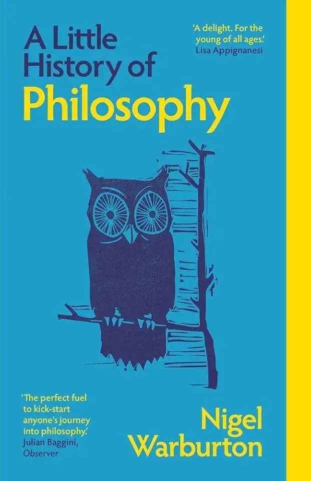 A Little History of Philosophy (Little Histories)
