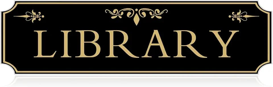Library Sign, Durable Acrylic Black/Gold 12.5"x4.5"
