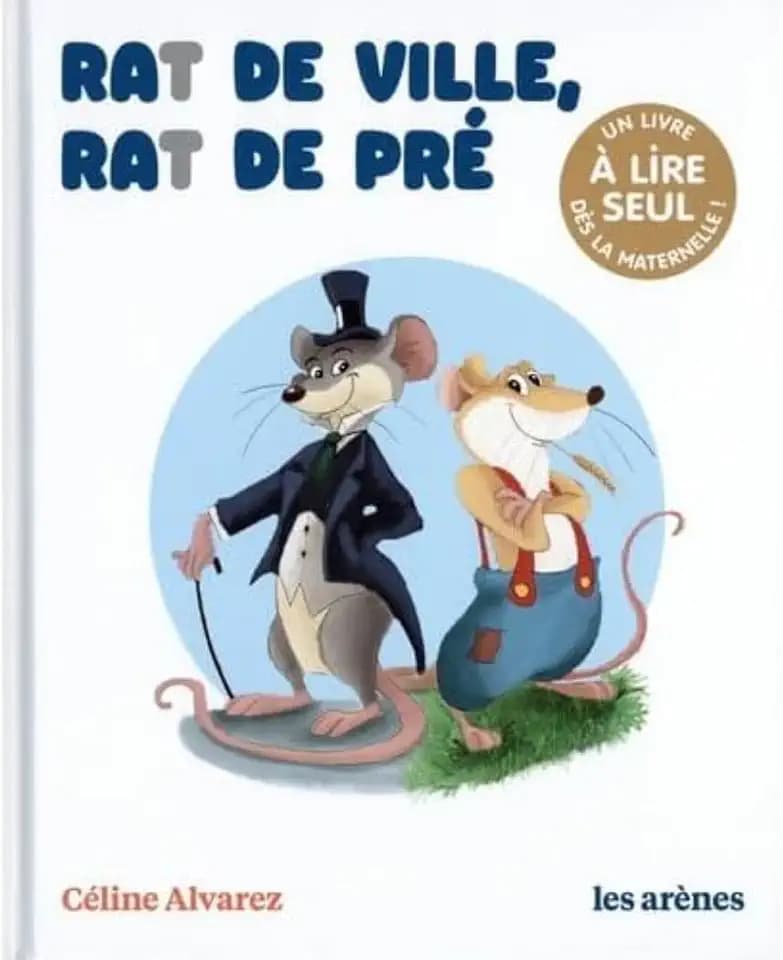 Rat de ville, rat de pré: Un livre à lire seul dès la maternelle
