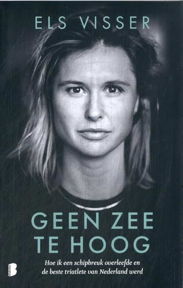 Geen zee te hoog: hoe ik een schipbreuk overleefde en de beste triatlete van Nederland werd