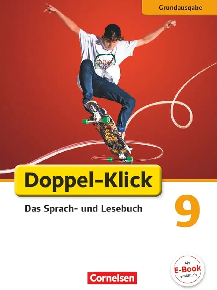 Doppel-Klick - Das Sprach- und Lesebuch - Grundausgabe - 9. Schuljahr: Schulbuch (Doppel-Klick, Grundausgabe, 9. Schuljahr)