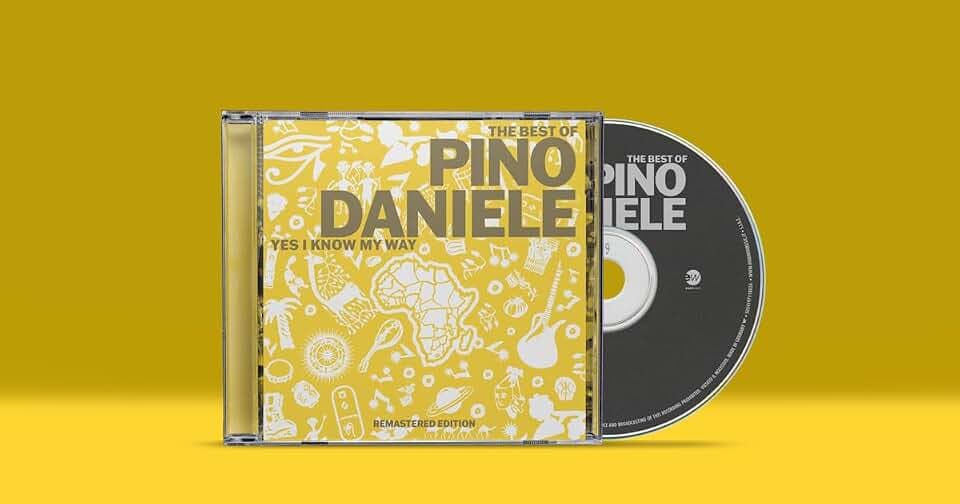 The Best of Pino Daniele Yes I Know My Way