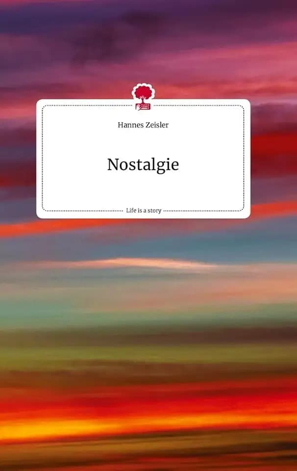 Nostalgie. Life is a Story - story.one