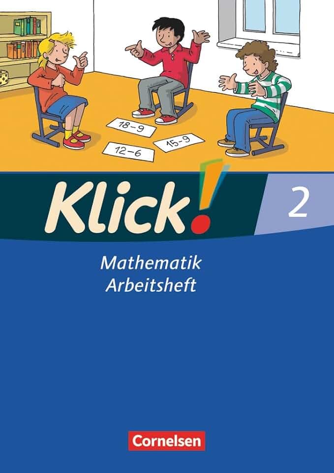 Klick! Mathematik - Unterstufe, Förderschule - Lehrwerk für Lernende mit Förderbedarf - 2. Schuljahr: Arbeitsheft