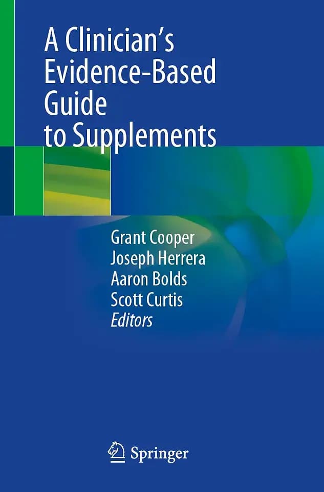 A Clinician’s Evidence-Based Guide to Supplements