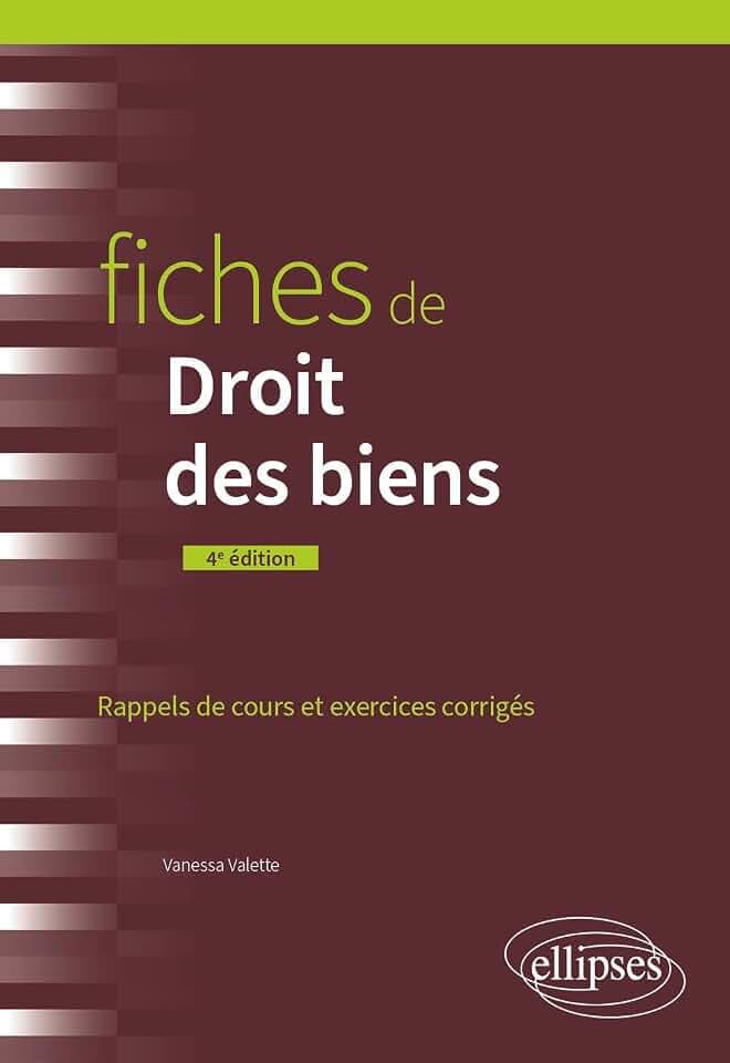Fiches de Droit des biens: A jour au 15 juin 2024