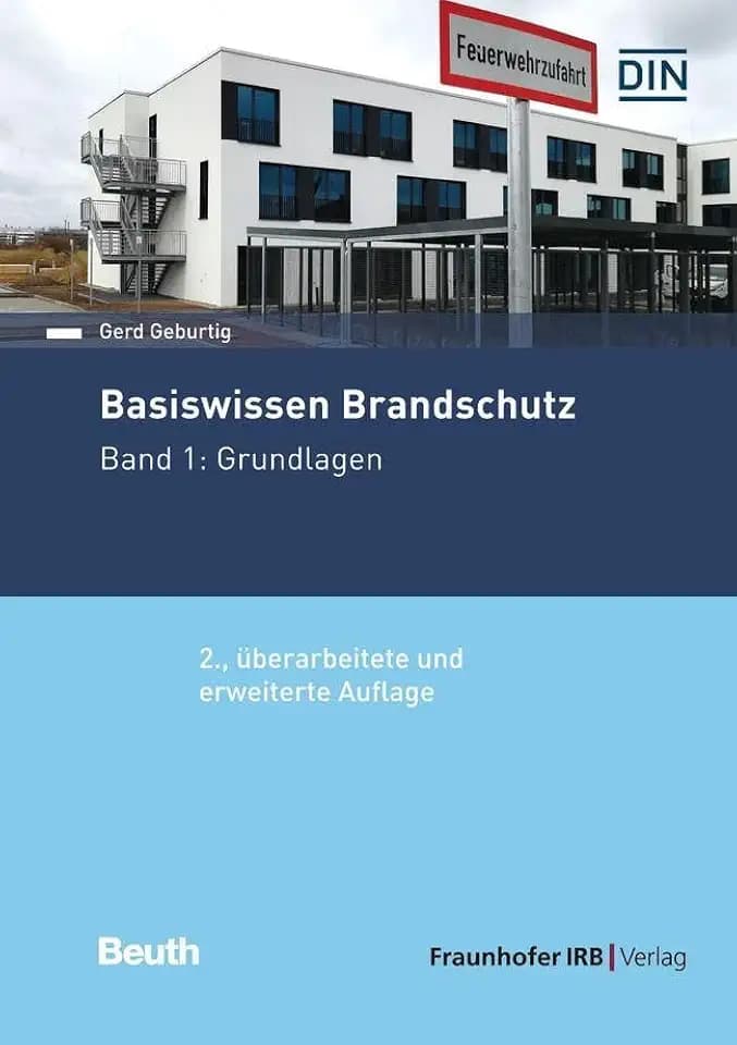 Basiswissen Brandschutz: Band 1: Grundlagen (DIN Media Praxis)