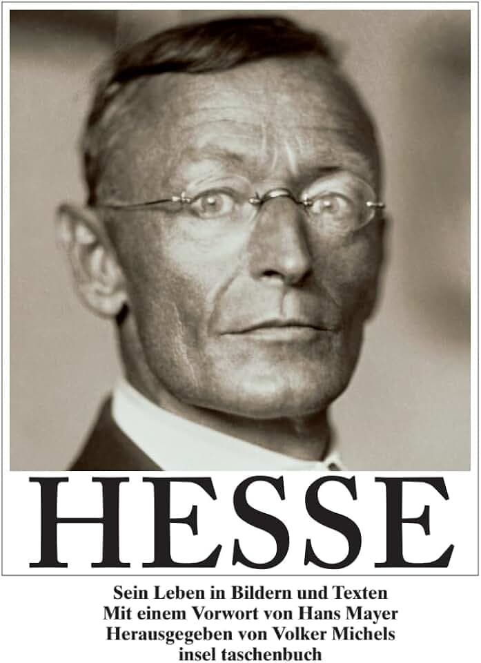 Hermann Hesse: Sein Leben in Bildern und Texten (insel taschenbuch)