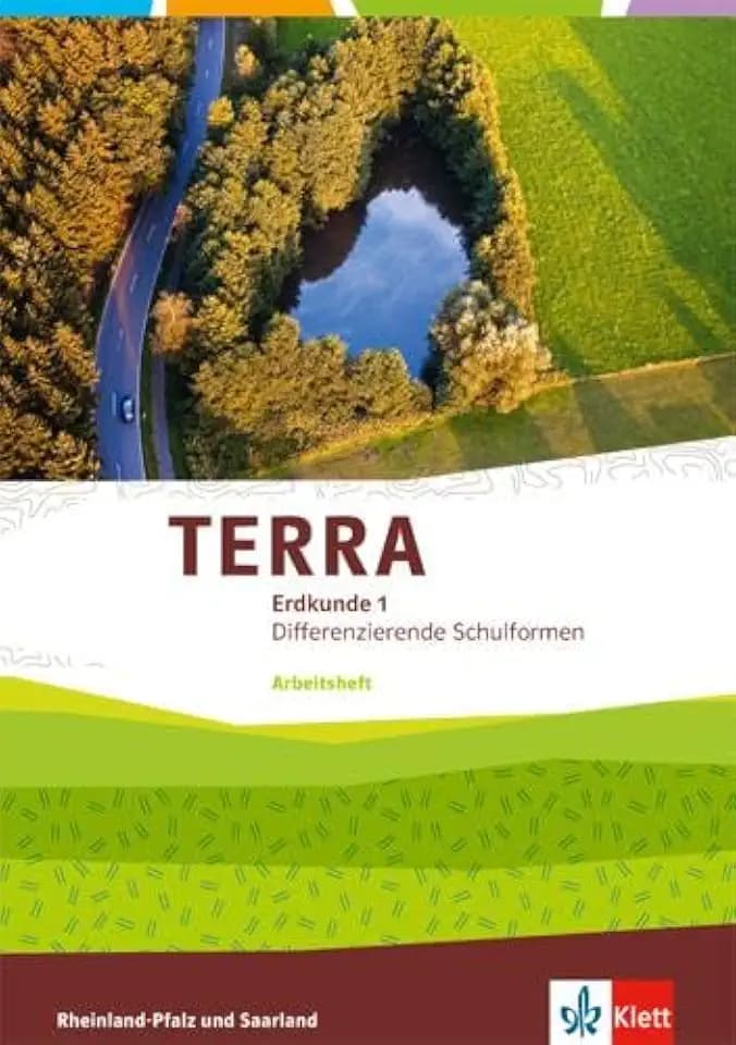 TERRA Erdkunde 1. Differenzierende Ausgabe Rheinland-Pfalz, Saarland: Arbeitsheft Klasse 5/6 (TERRA Erdkunde. Differenzierende Ausgabe für Rheinland-Pfalz und Saarland ab 2015)