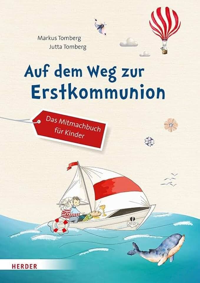 Auf dem Weg zur Erstkommunion: Das Mitmachbuch für Kinder