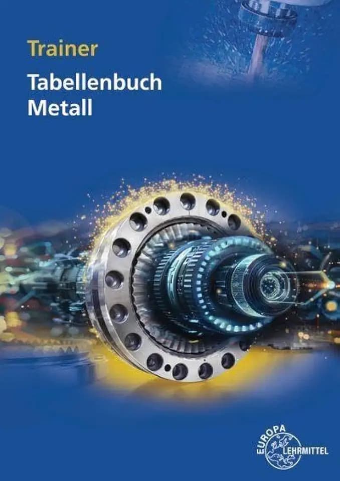 Trainer Tabellenbuch Metall: Fit in der Anwendung