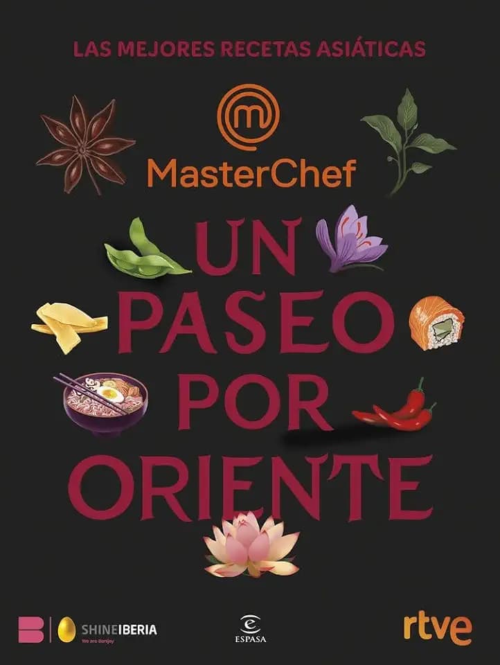 Un paseo por Oriente: Las mejores recetas asiáticas (Espasa Gastronomía)