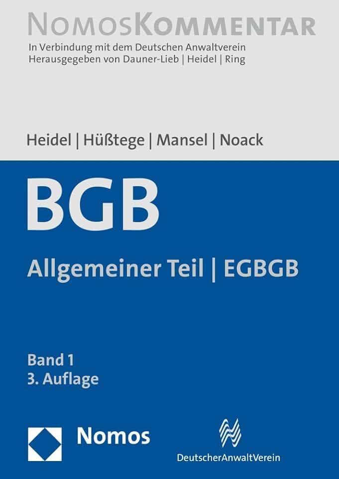Bürgerliches Gesetzbuch: Allgemeiner Teil - EGBGB: Band 1