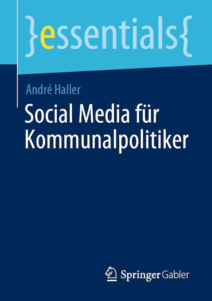 Social Media für Kommunalpolitiker (essentials)