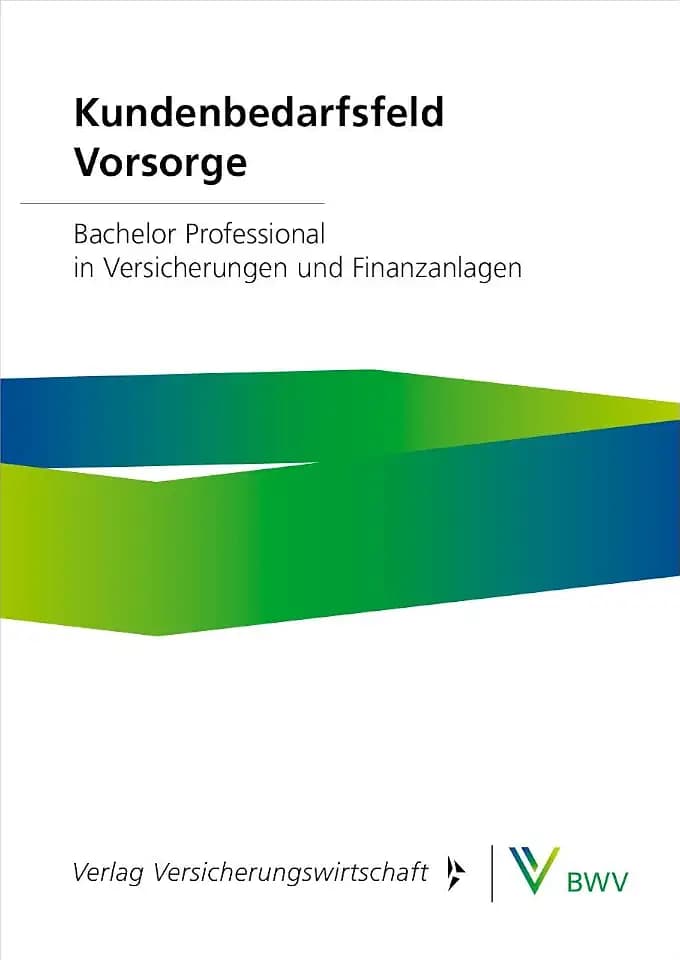 Kundenbedarfsfeld Vorsorge – Print-Online-Bundle: Bachelor Professional in Versicherungen und Finanzanlagen