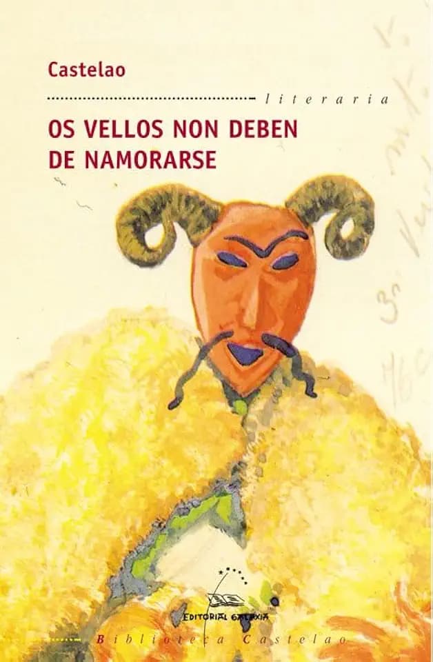 Os vellos non deben namorarse (Biblioteca Castelao, Band 4)