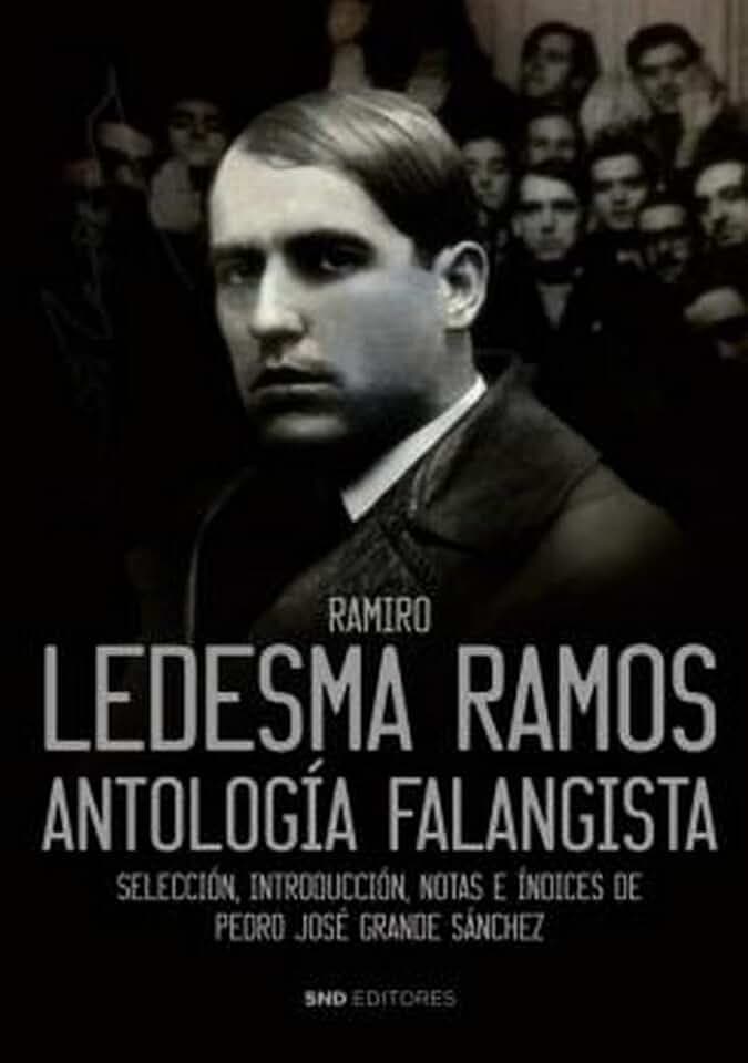 Ramiro Ledesma Ramos: Antología falangista