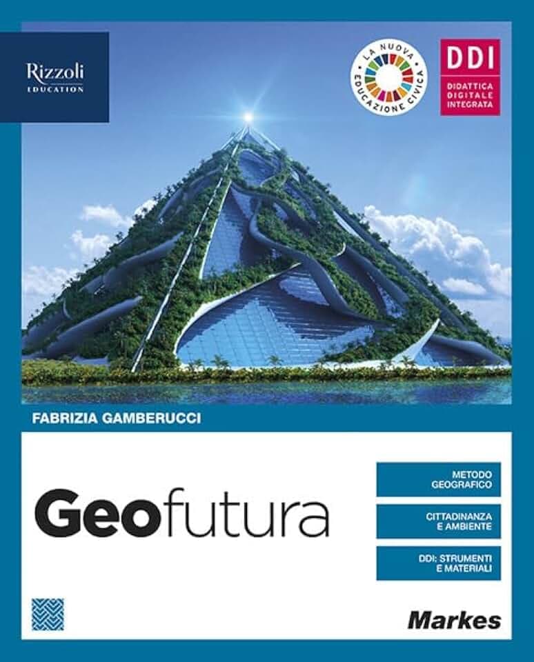 Geofutura. Geografia per 1 ora. Con Come le pandemie cambiano il mondo. Per le Scuole superiori. Con e-book. Con espansione online