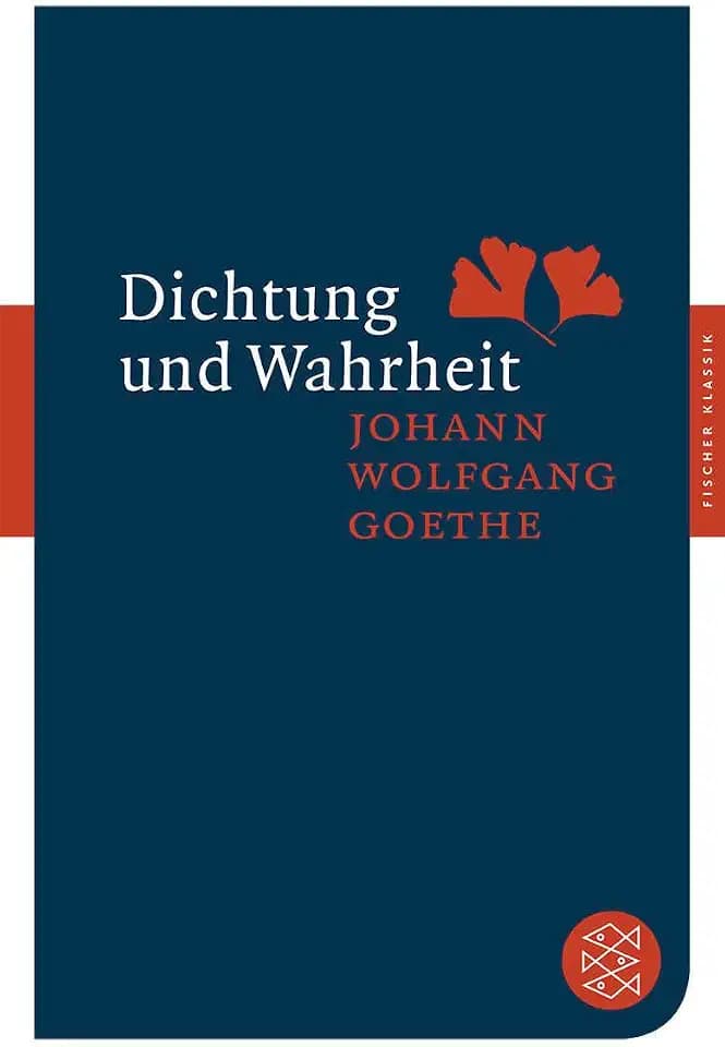 Dichtung und Wahrheit (Fischer Klassik)