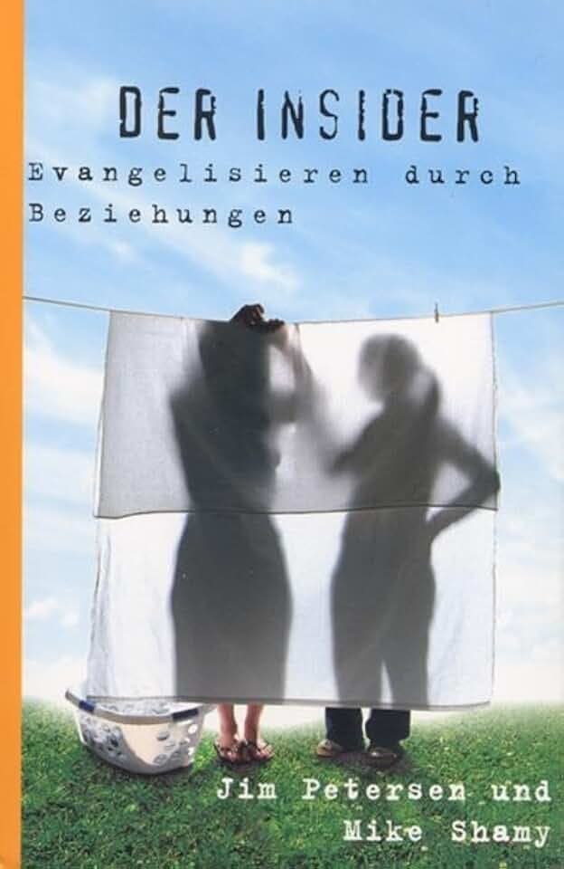 Der Insider: Evangelisieren durch Beziehungen