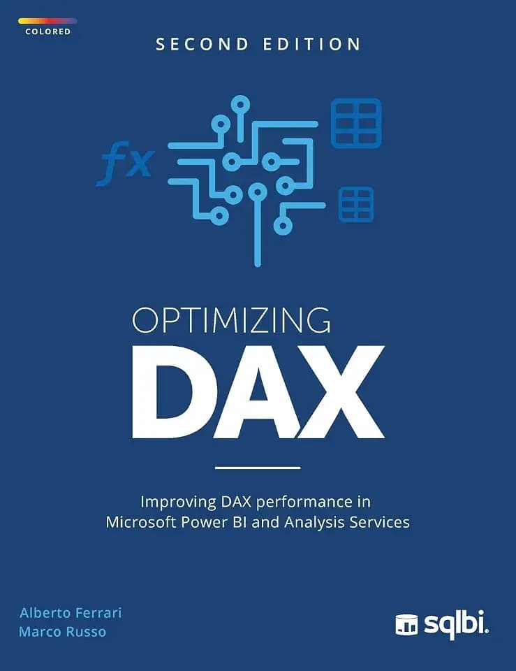 Optimizing DAX: Improving DAX performance in Microsoft Power BI and Analysis Services (color)