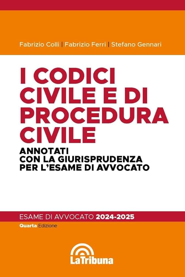 I codici civile e di procedura civile. Annotati con la giurisprudenza per l'esame di avvocato 2024-2025 (Concorsi e professioni)