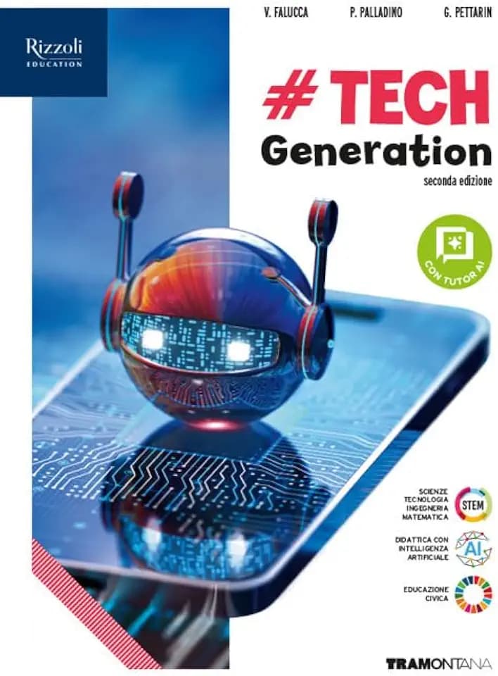 #TECHgeneration. Per le Scuole superiori. Con e-book. Con espansione online