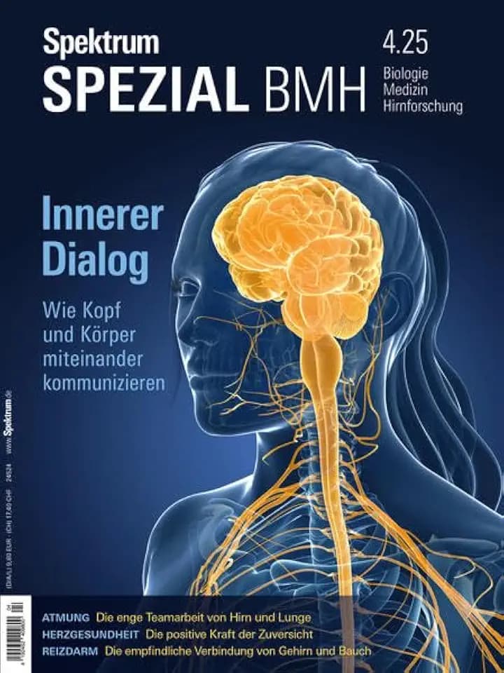 Spektrum Spezial BMH 4/2025 - Innerer Dialog: Wie Körper und Geist miteinander kommunizieren (Spektrum Spezial - Biologie, Medizin, Hirnforschung)
