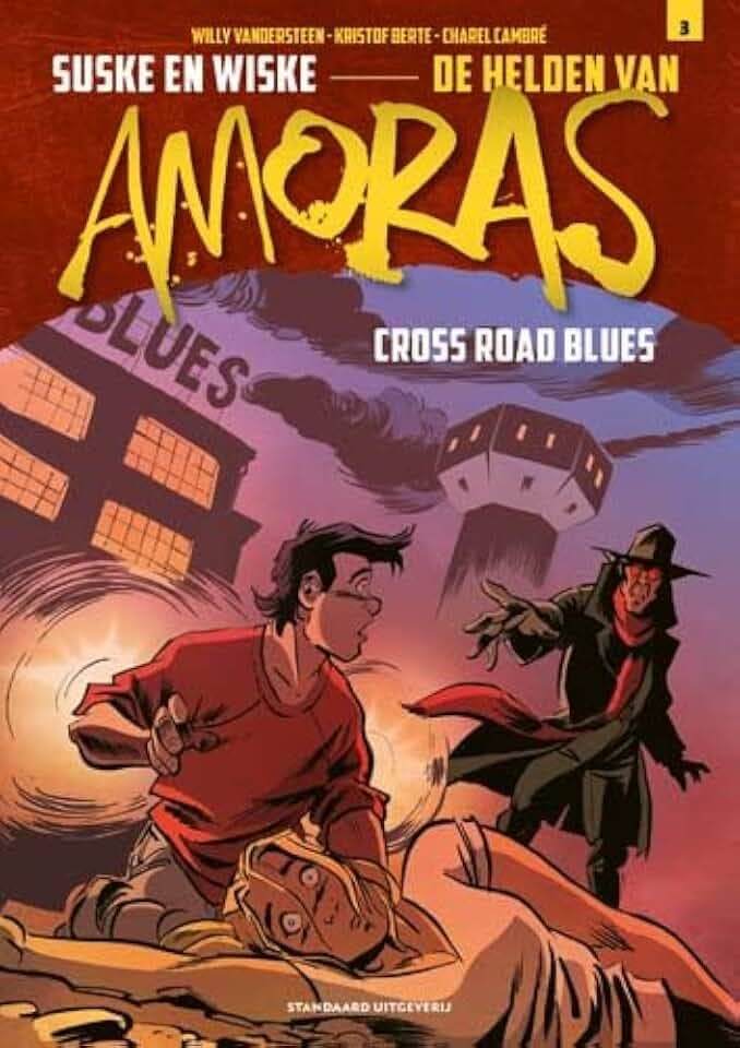 Cross road blues (De helden van Amoras, 3)