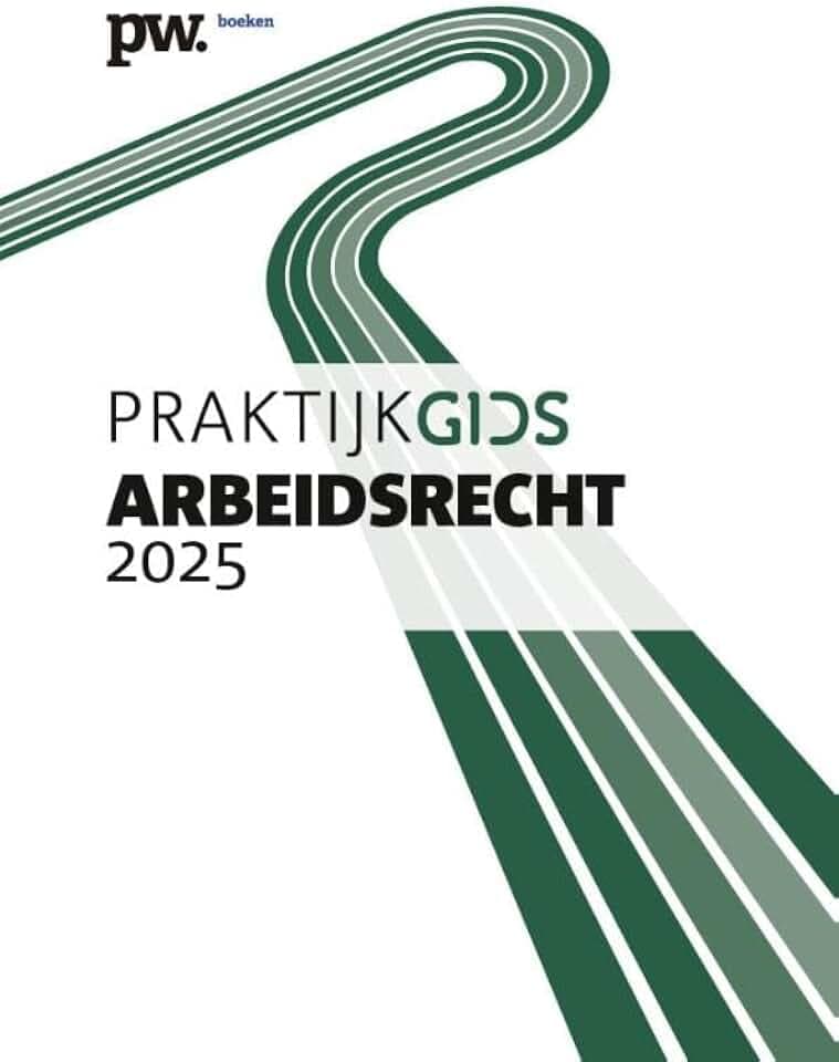 Praktijkgids Arbeidsrecht 2025