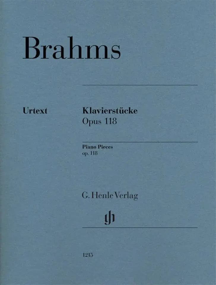Klavierstücke op. 118: Instrumentation: Piano solo (G. Henle Urtext-Ausgabe)