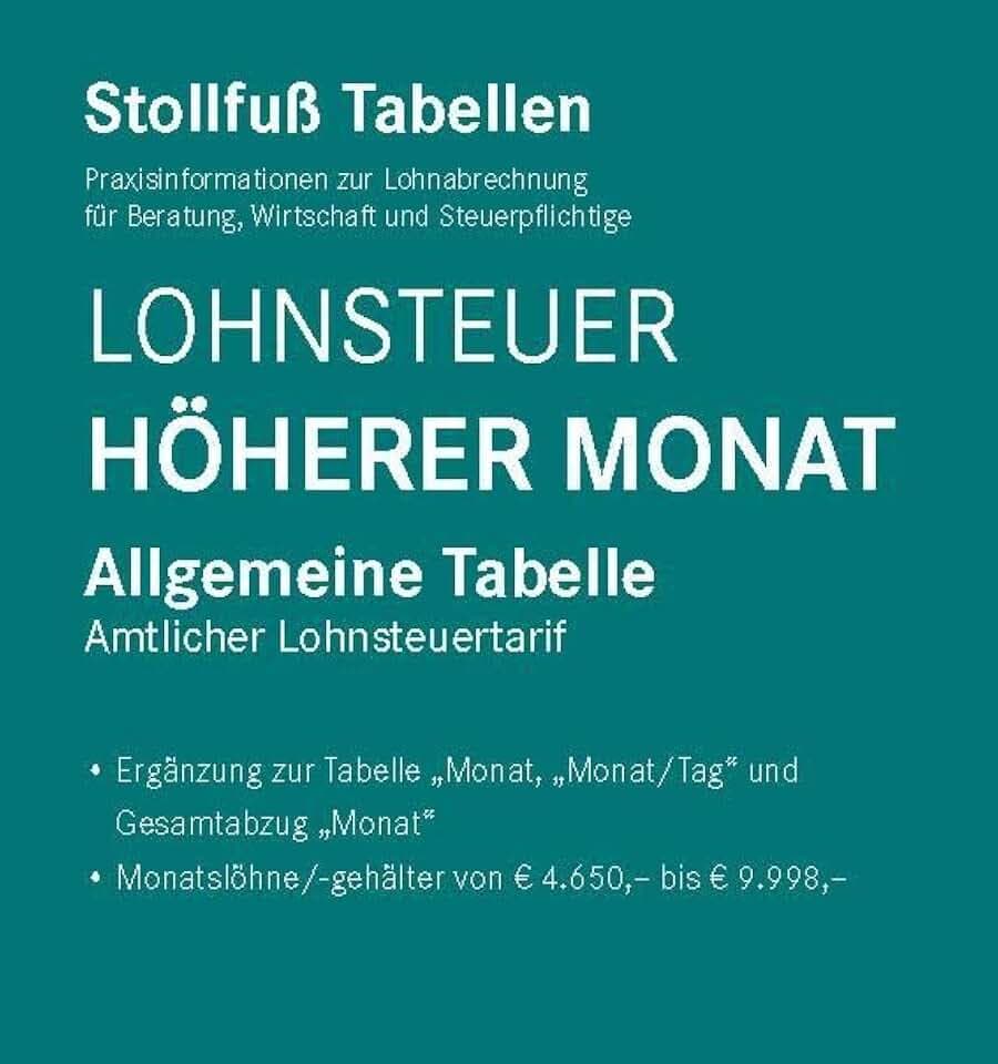 Tabelle, Lohnsteuer 2025 Höherer Monat: Allgemeine Tabelle