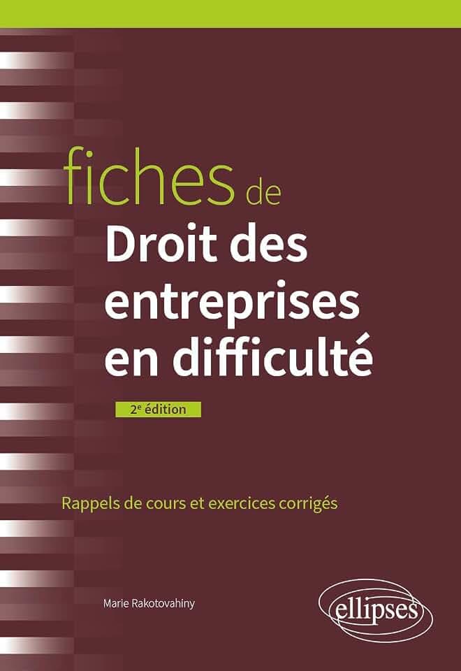 Fiches de Droit des entreprises en difficulté: A jour au 1er mai 2024