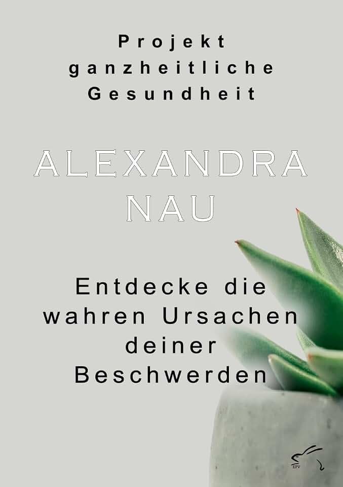 Projekt ganzheitliche Gesundheit: Entdecke die wahren Ursachen deiner Beschwerden