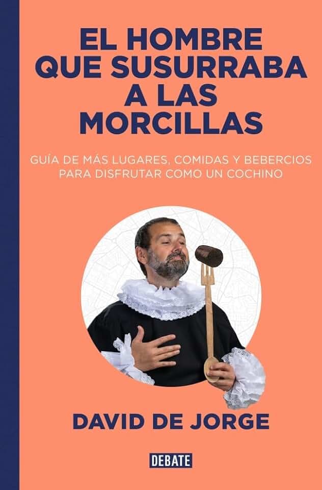 El hombre que susurraba a las morcillas (Cocina)