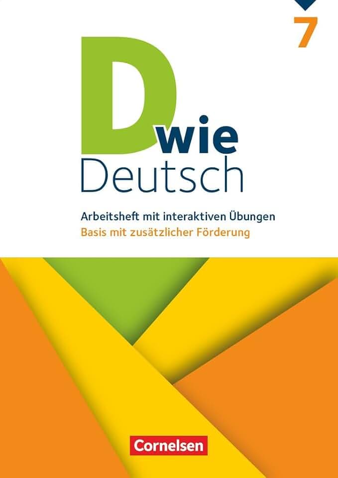 D wie Deutsch - Zu allen Ausgaben - ab 2018 - 7. Schuljahr: Arbeitsheft mit interaktiven Übungen online - Basis mit zusätzlicher Förderung