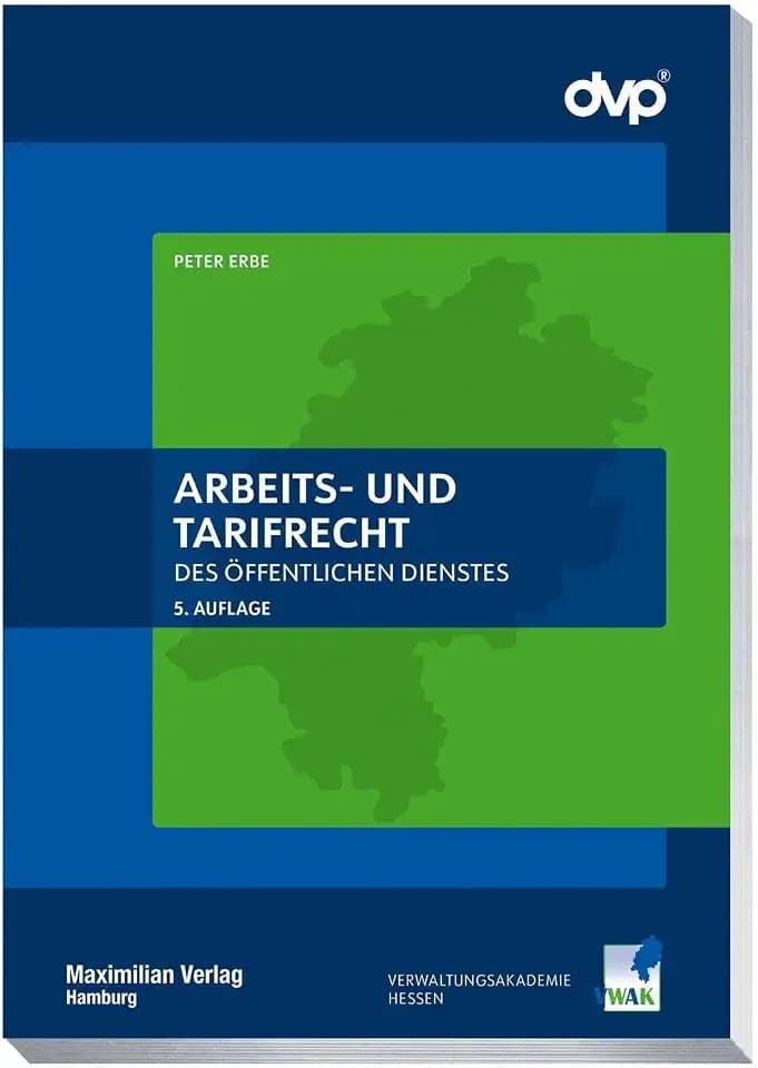 Arbeits- und Tarifrecht des öffentlichen Dienstes (Hessischer Verwaltungsschulverband)