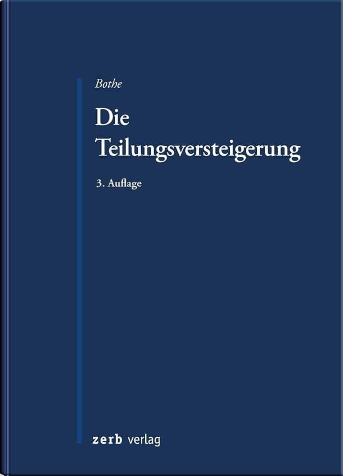 Die Teilungsversteigerung (zerb verlag)