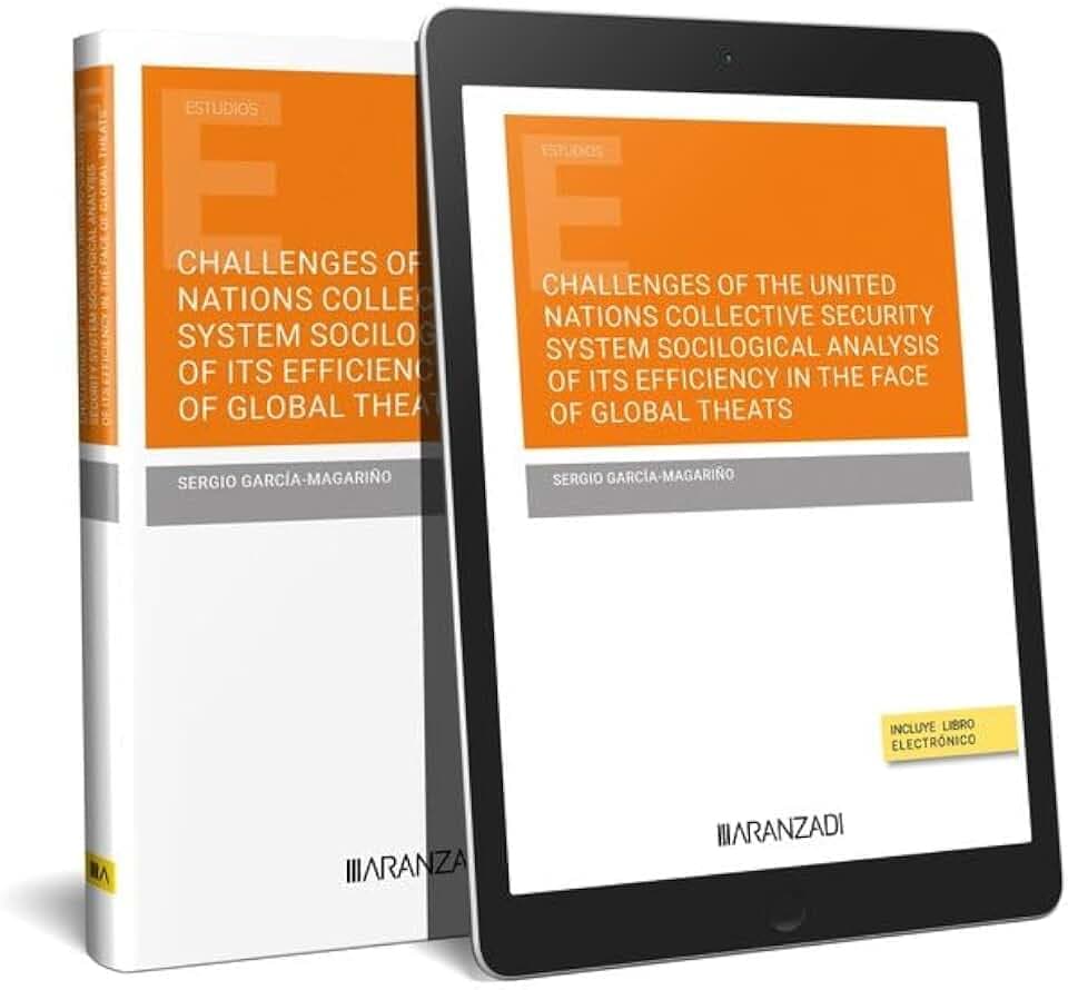 The United Nations and collective security in the face of global threats: from Ukraine and Russia to Iran, Syria and Afghanistan (Papel + e-book) (Monografía)