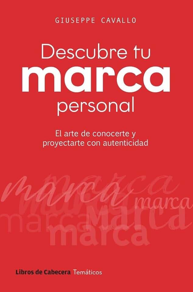 Descubre tu marca personal: El arte de conocerte y proyectarte con autenticidad (Temáticos)