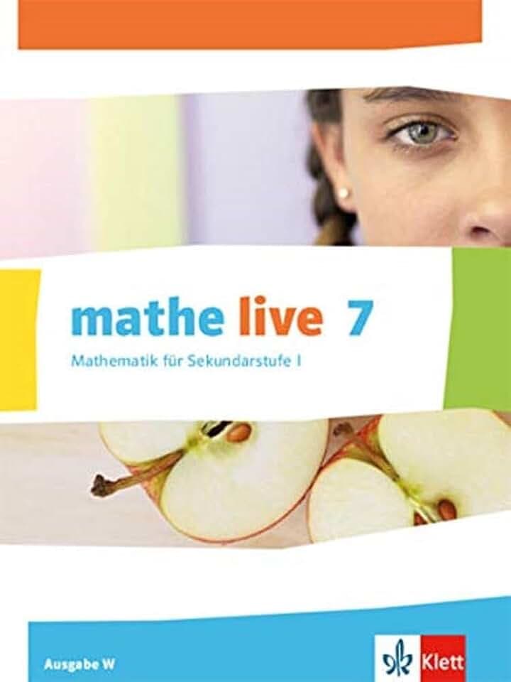 mathe live 7. Ausgabe W: Arbeitsheft mit Lösungsheft und Lernsoftware Klasse 7 (mathe live. Ausgabe W ab 2014)