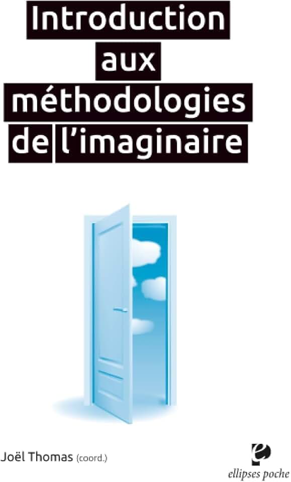Introduction aux méthodologies de l'imaginaire