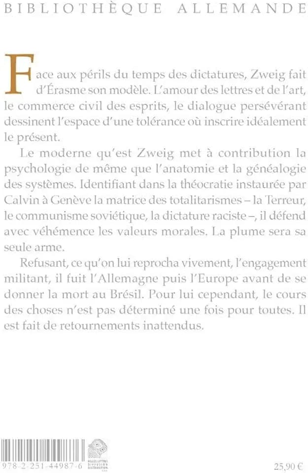 Grandeur Et Tragedie D'erasme De Rotterdam: Suivi De Castellion Contre Calvin Ou Conscience Contre Violence (Bibliotheque Allemande, Band 18)