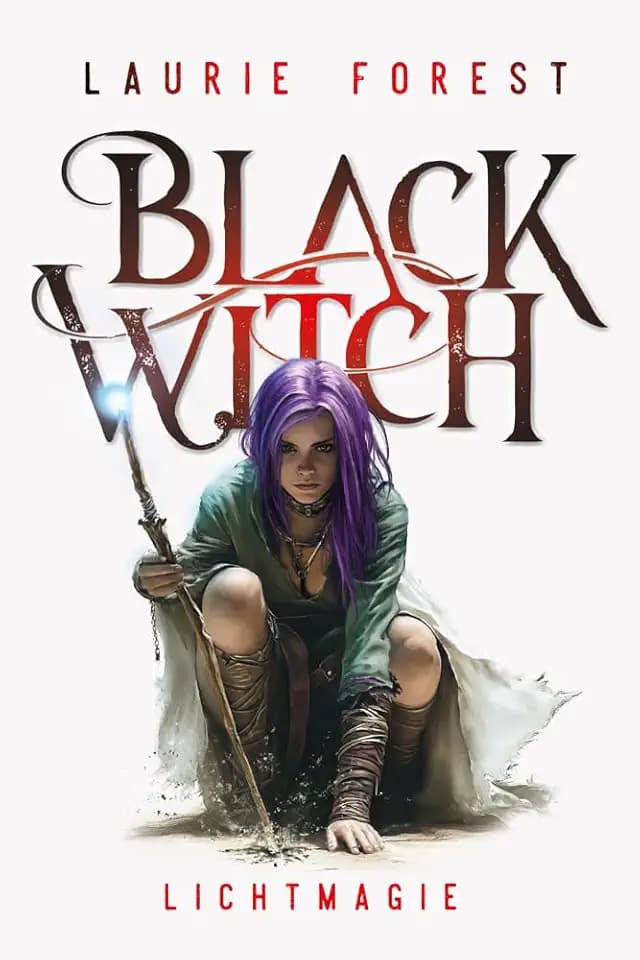 Black Witch - Lichtmagie: Prequel (Band 1,5) zur epischen NY Times und USA Today Bestsellerserie