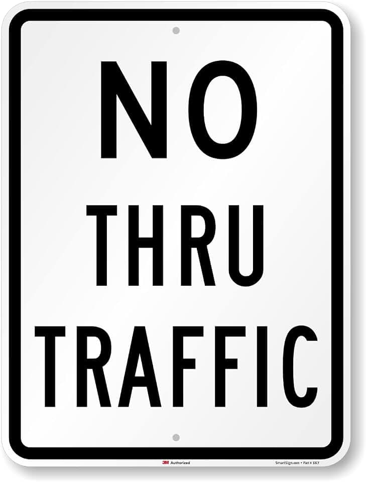 SmartSign 24 x 18 inch “No Thru Traffic” Metal Sign, 80 mil Aluminum, 3M Laminated Engineer Grade Reflective Material, Black and White
