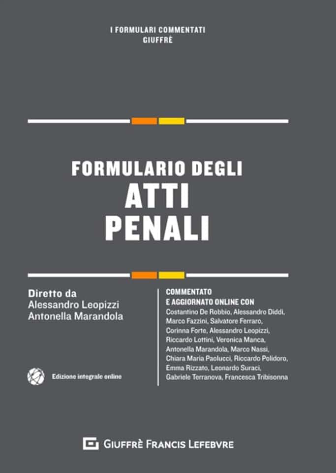 Formulario degli atti penali (I formulari commentati)