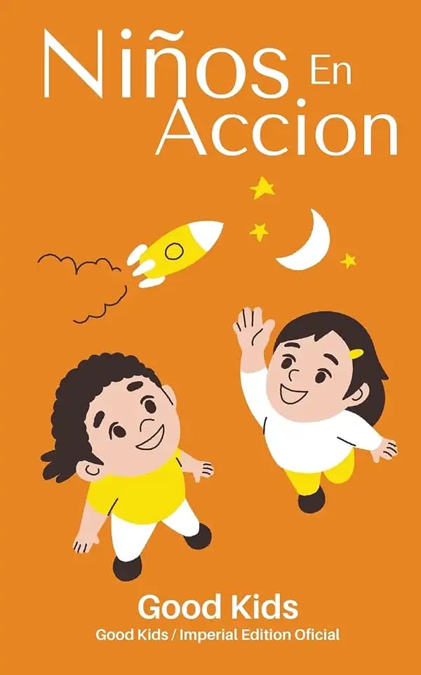 Nios en Accion (Good Kids, Band 1)